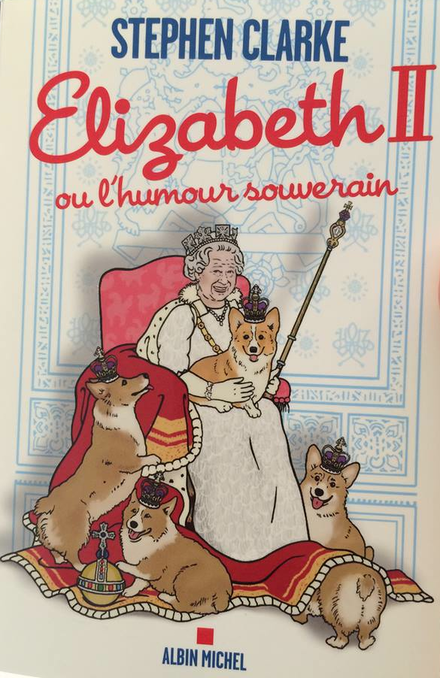 Nouveau livre: Elizabeth II ou l'humour souverain