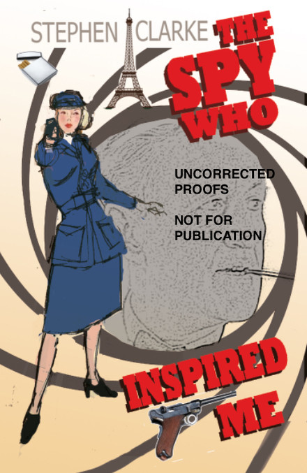 New novel: The Spy Who Inspired Me