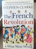 The French Revolution & What Went Wrong